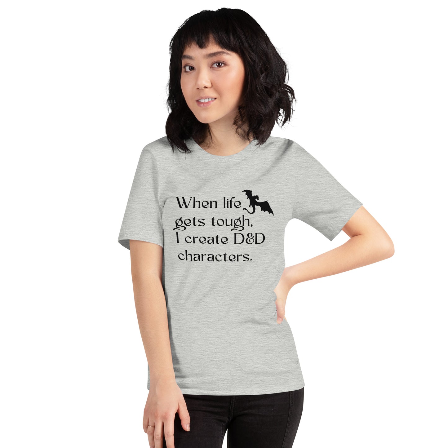 When Life Gets Tough - Unisex t-shirt