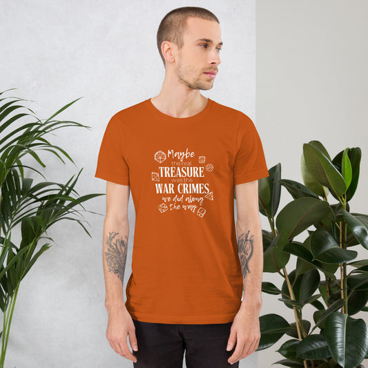 Maybe the real treasure - War Crimes D&D Unisex t-shirt