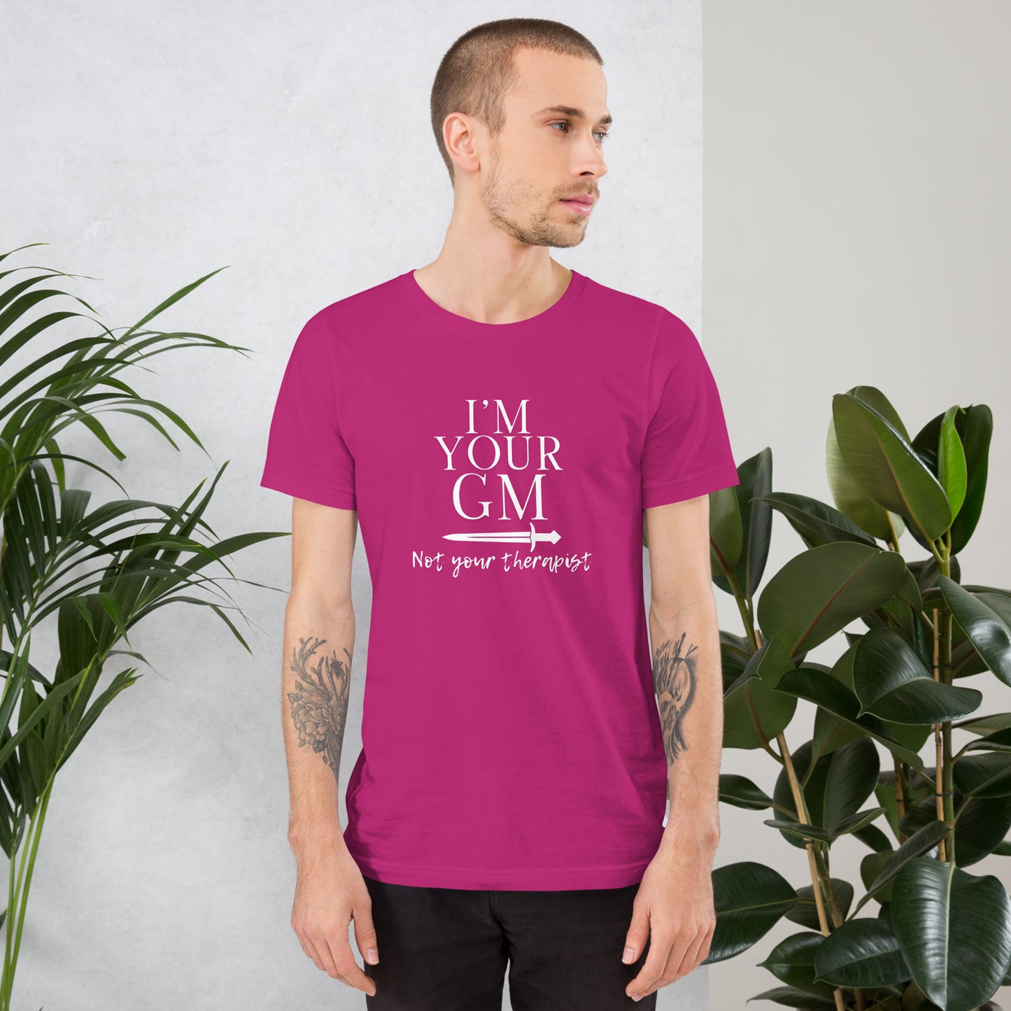 I'm your GM not your Therapist - D&D Unisex t-shirt
