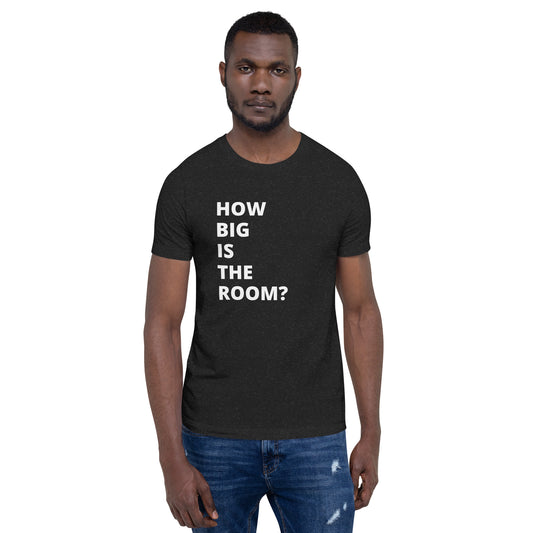 How big is the room? | Cult of the D20 Unisex t-shirt