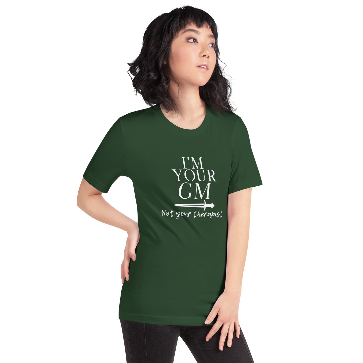 I'm your GM not your Therapist - D&D Unisex t-shirt