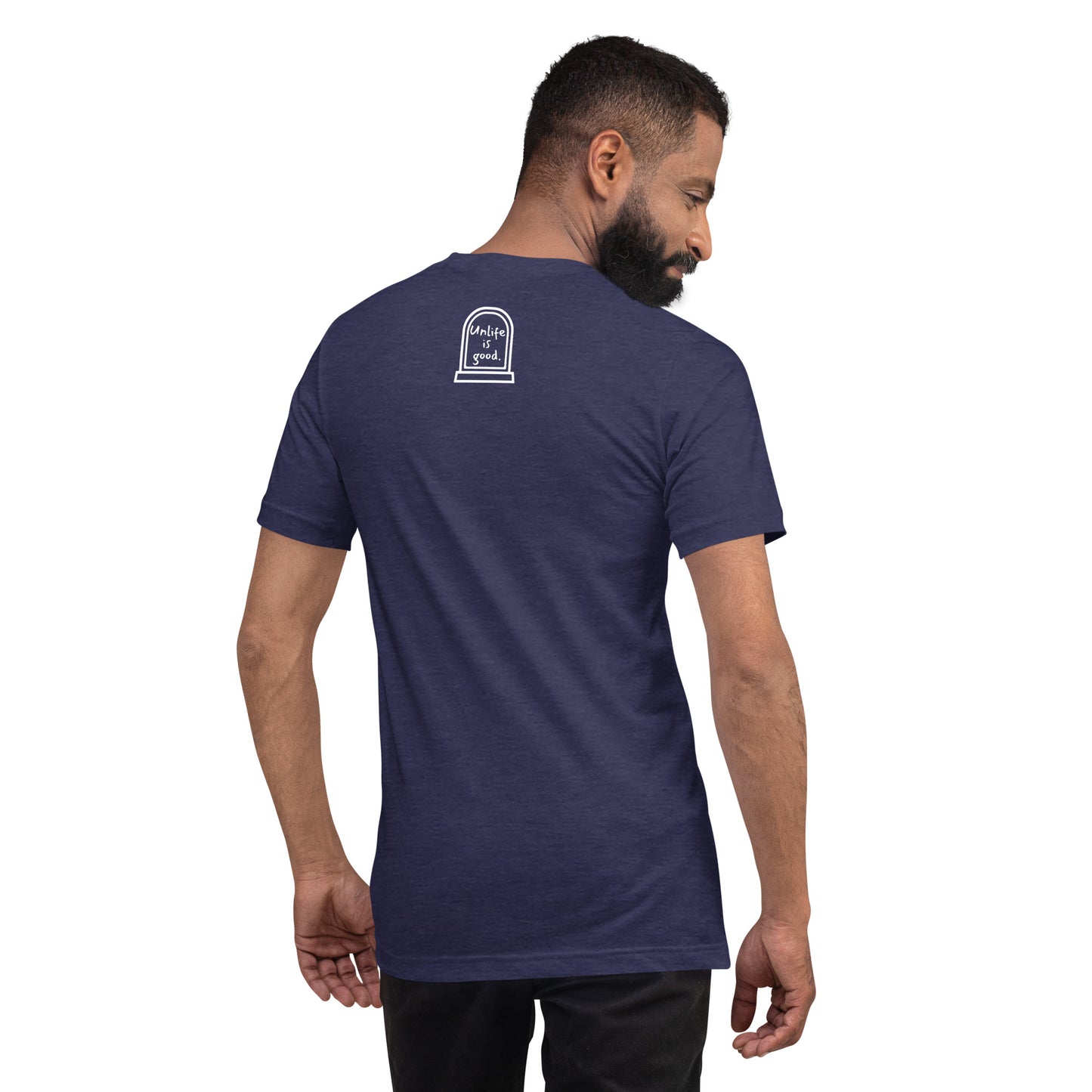 All wrapped up | Unlife is Good Unisex t-shirt
