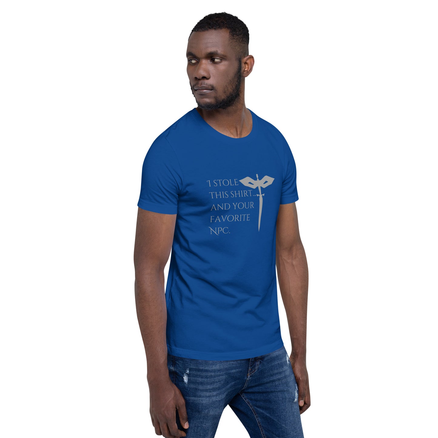 I stole this shirt - Rogue Unisex t-shirt