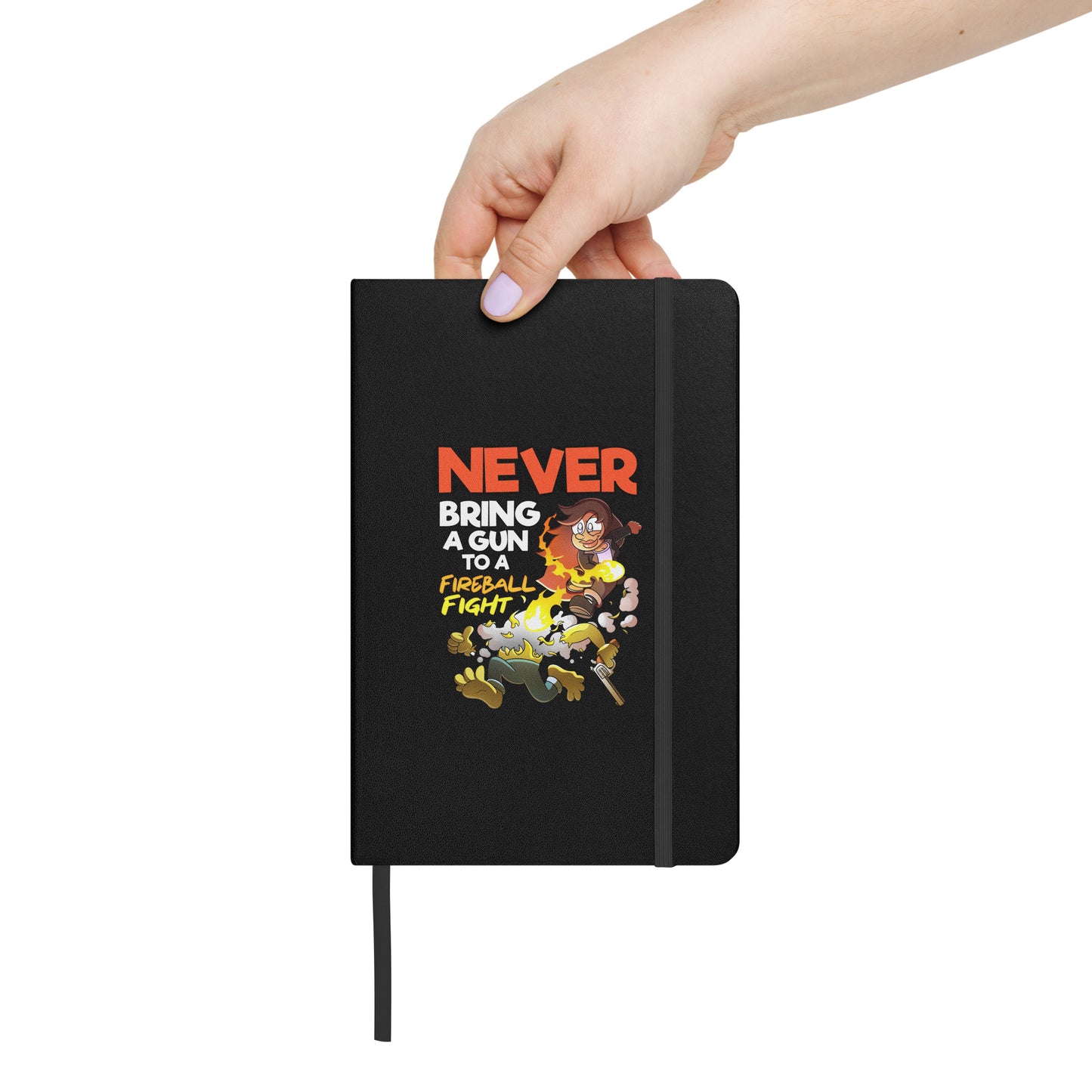 Never Bring A Gun to A Fireball Fight | The New York GM Hardcover bound notebook