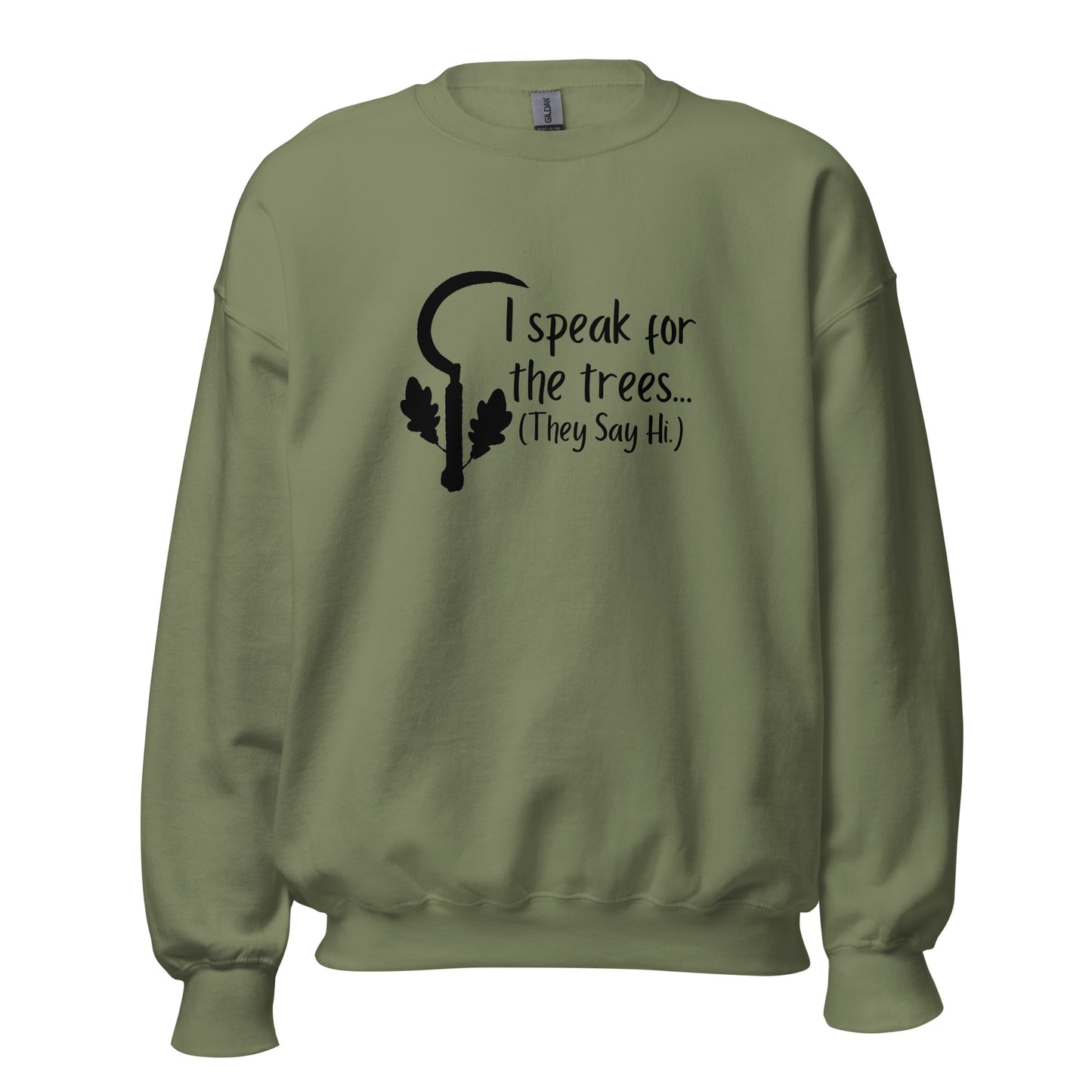 Druid D&D I speak for the trees Unisex Sweatshirt