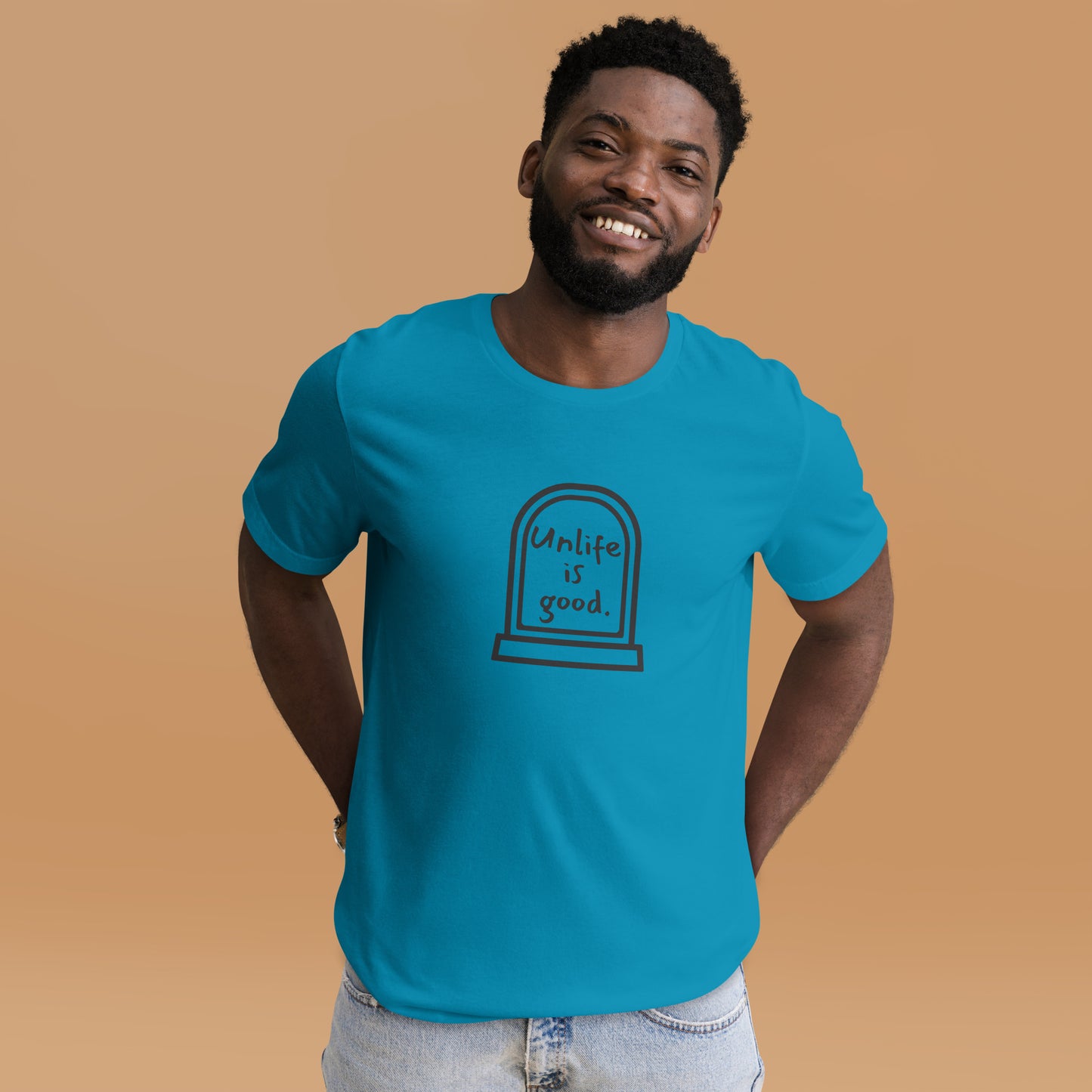 Unlife is Good Unisex t-shirt