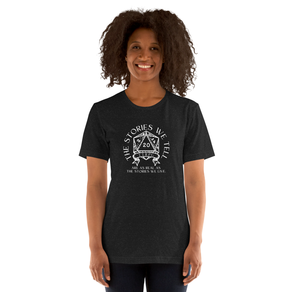 The stories we tell together -  TTRPG D&D Unisex t-shirt