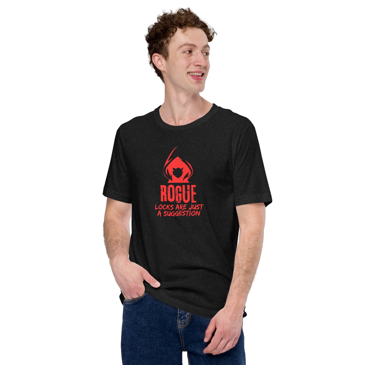 Rogue D&D Locks are just a suggestion Unisex t-shirt