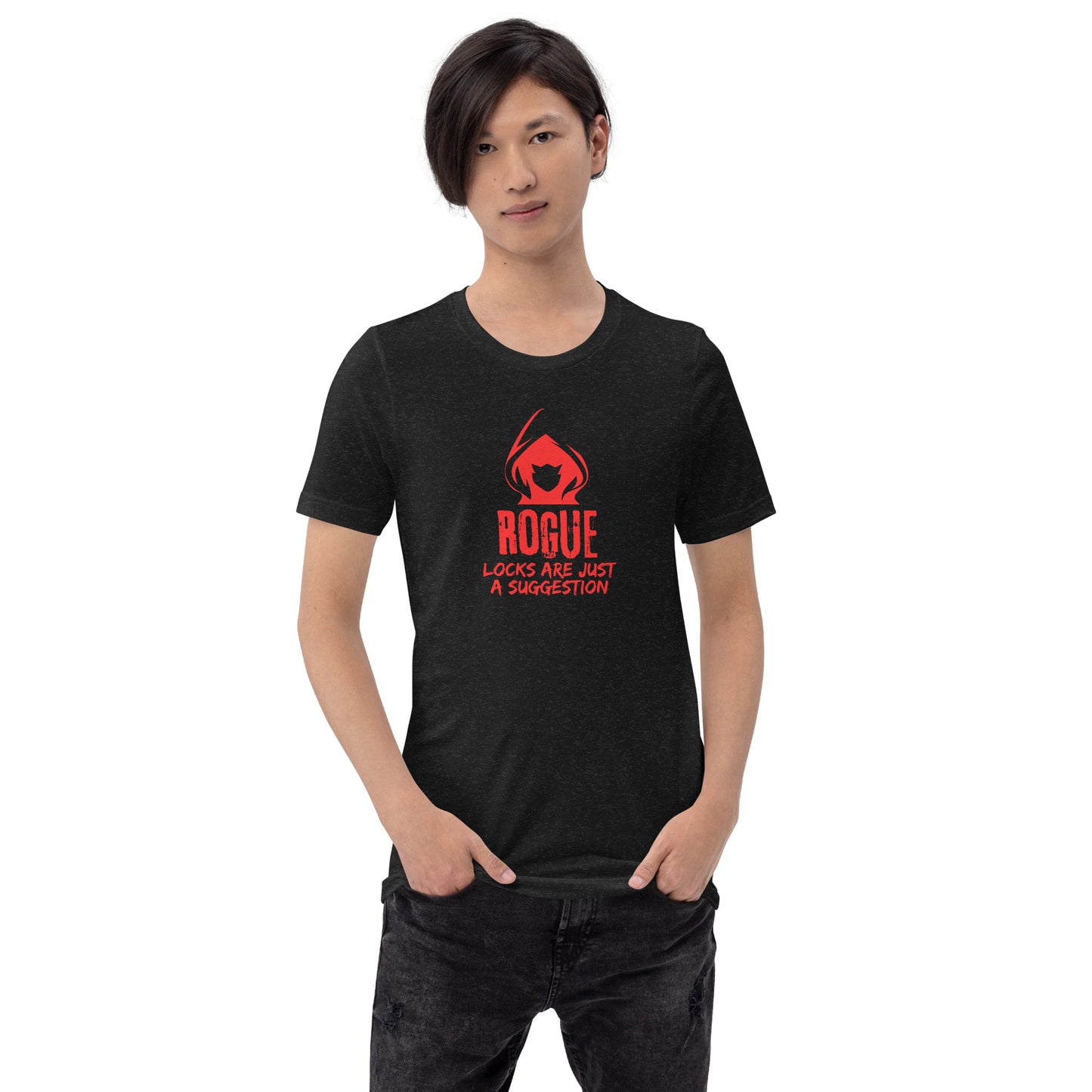 Rogue D&D Locks are just a suggestion Unisex t-shirt