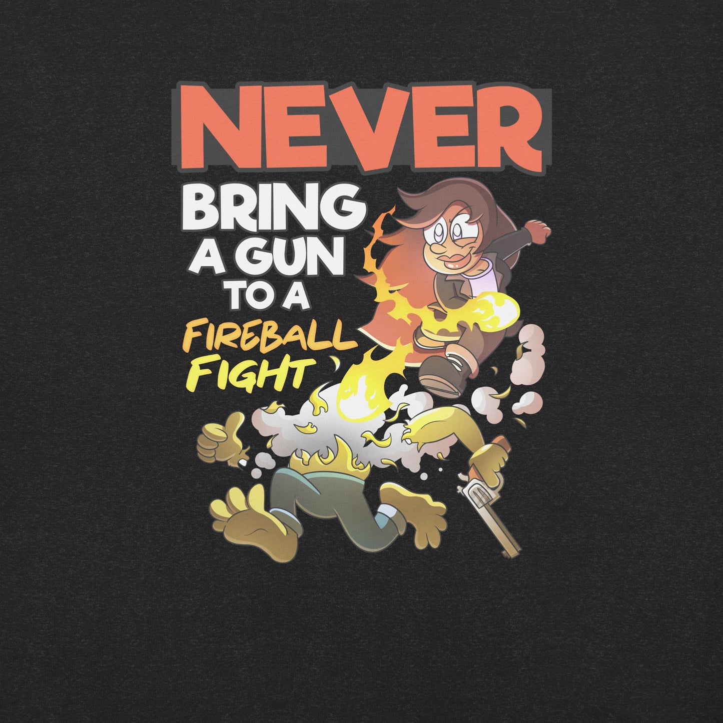 Never bring a gun to a fireball fight | The New York GM Unisex t-shirt