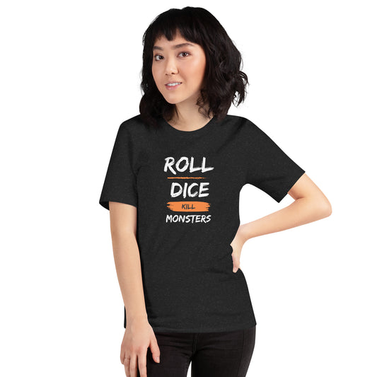 Roll Dice Kill Monsters | Cult of the D20 Unisex t-shirt