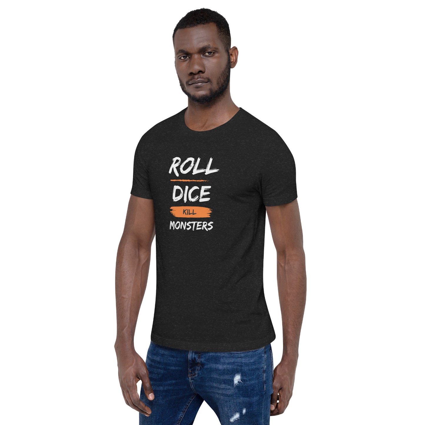 Roll Dice Kill Monsters | Cult of the D20 Unisex t-shirt