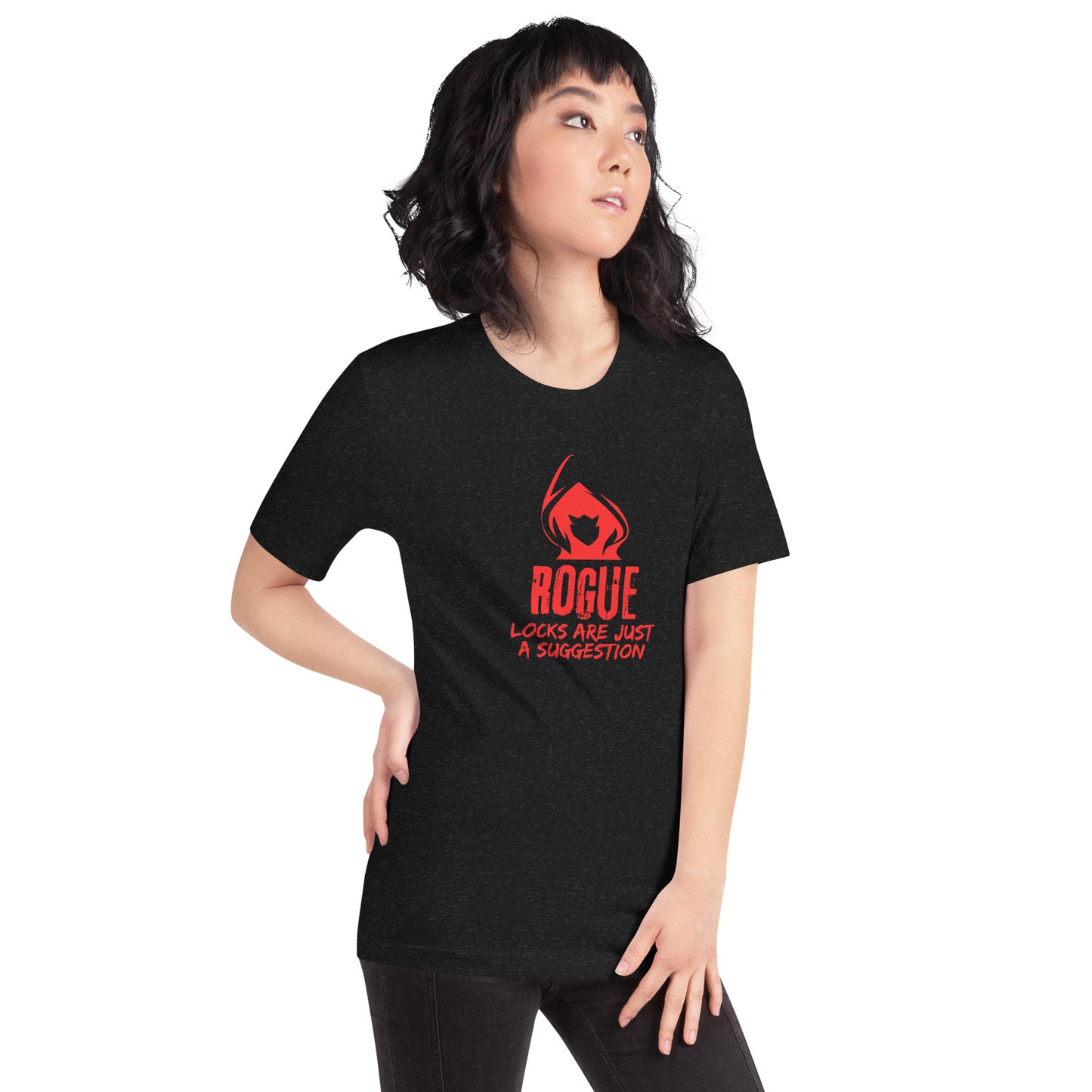 Rogue D&D Locks are just a suggestion Unisex t-shirt