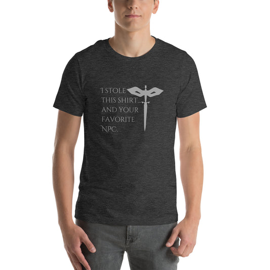 I stole this shirt - Rogue Unisex t-shirt