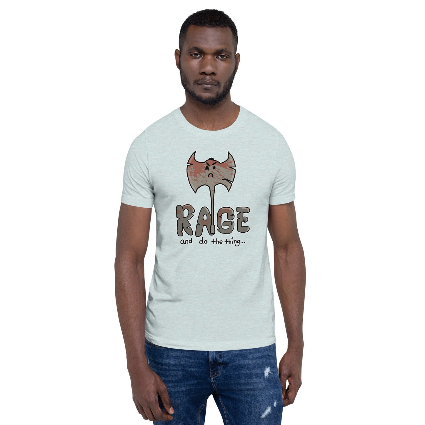 Rage and do the thing | Ten Rabid Bears Unisex t-shirt