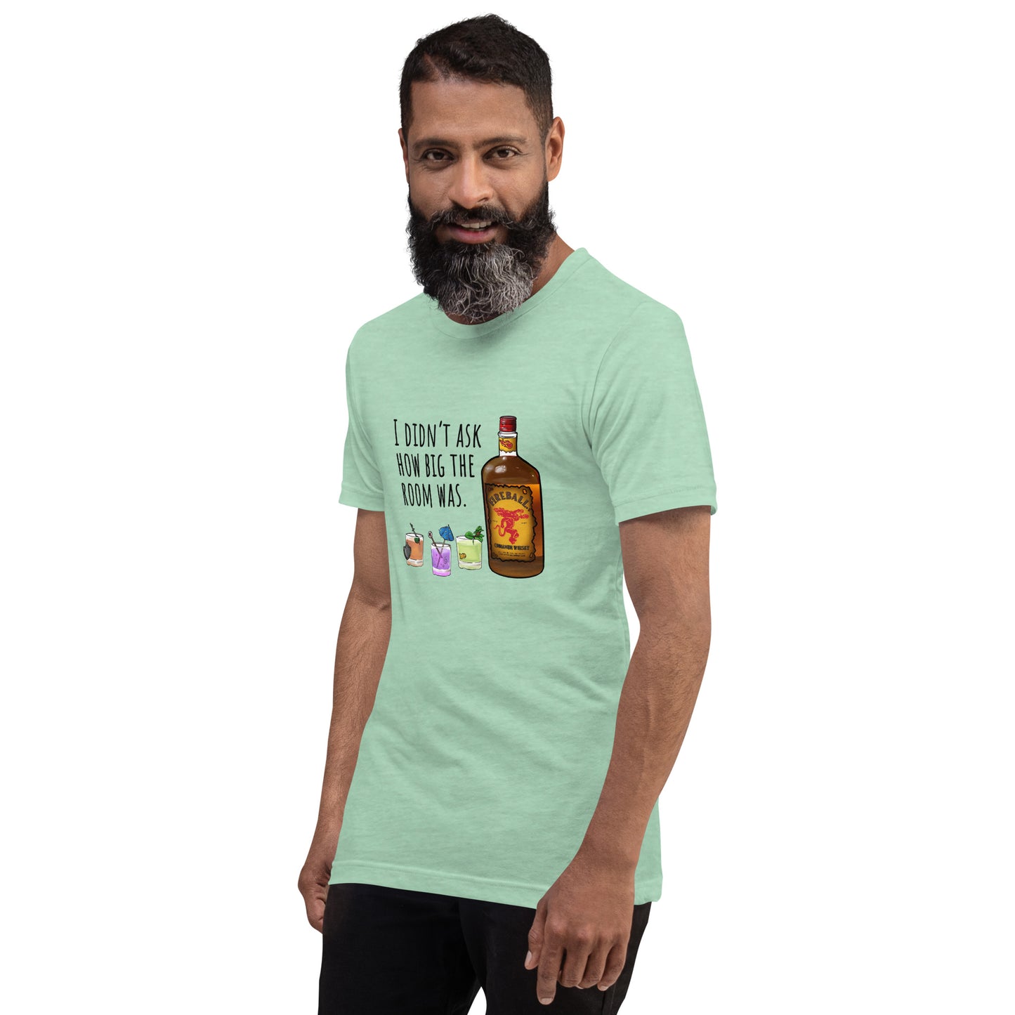 I didn't ask how big the room was | Sunfyre Unisex t-shirt