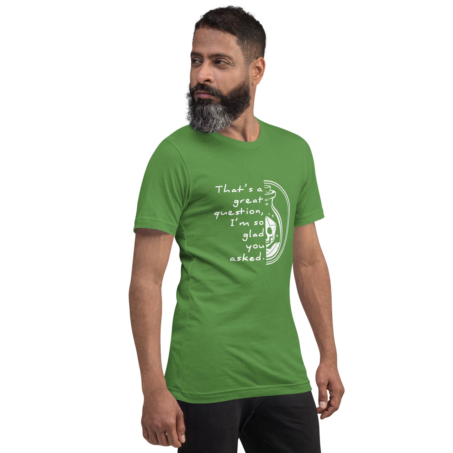 That's a great question - Grimstone Gaming Unisex t-shirt