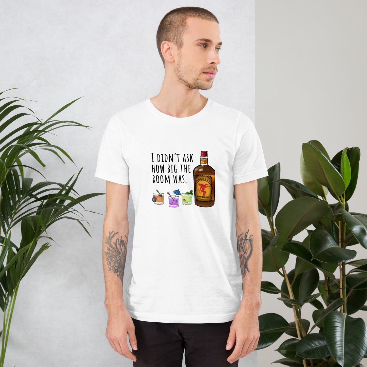 I didn't ask how big the room was | Sunfyre Unisex t-shirt