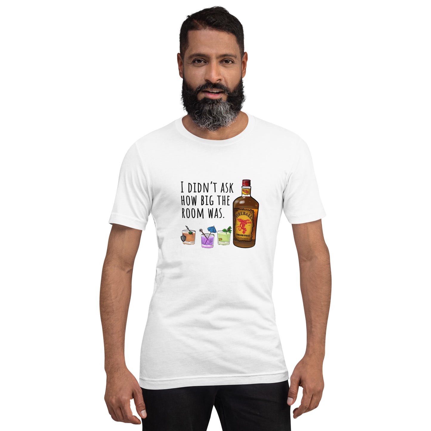 I didn't ask how big the room was | Sunfyre Unisex t-shirt