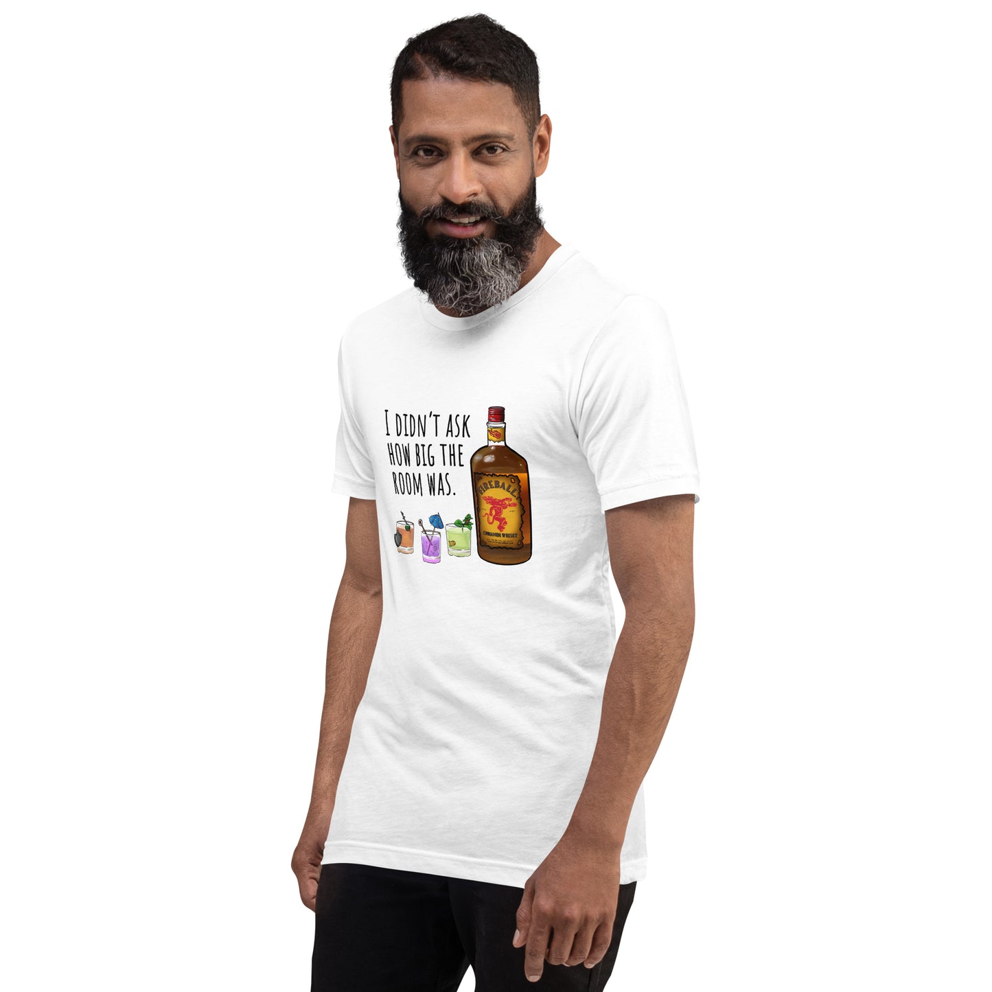 I didn't ask how big the room was | Sunfyre Unisex t-shirt