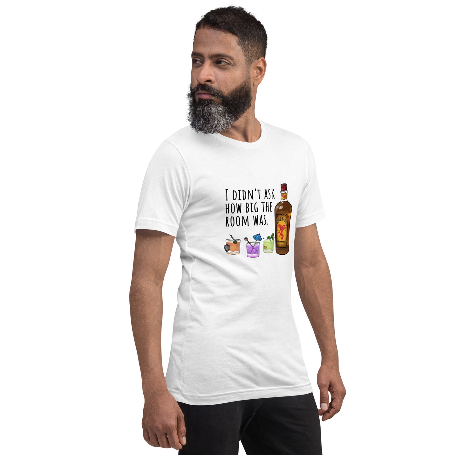 I didn't ask how big the room was | Sunfyre Unisex t-shirt